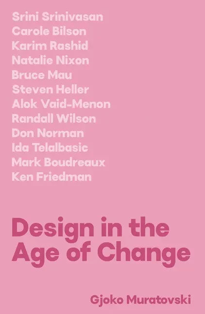 Design in the Age of Change - Paperback