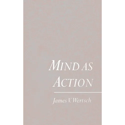 Mind as Action - Hardcover