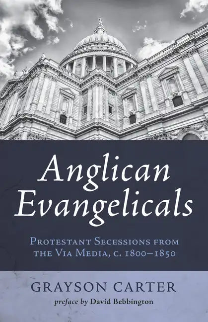Anglican Evangelicals - Paperback