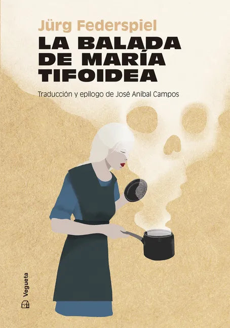 La Balada de María Tifoidea - Paperback