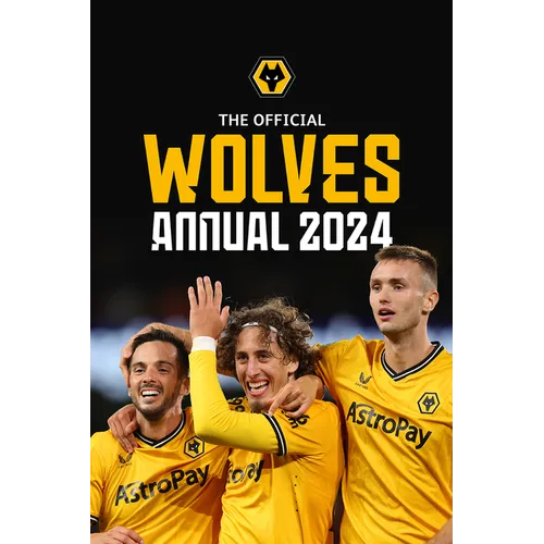 The Official Wolverhampton Wanderers FC Annual 2024 - Hardcover