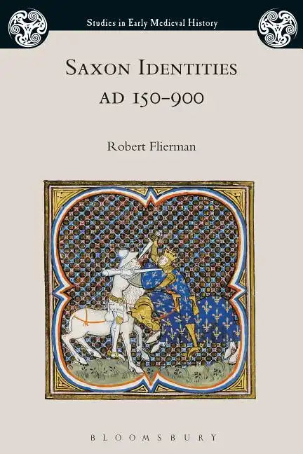 Saxon Identities, AD 150-900 - Paperback