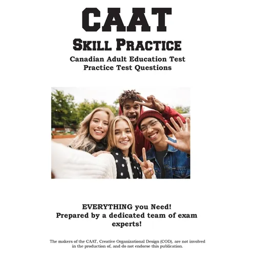 CAAT Skill Practice: Canadian Adult Education Test Practice Test Questions - Paperback