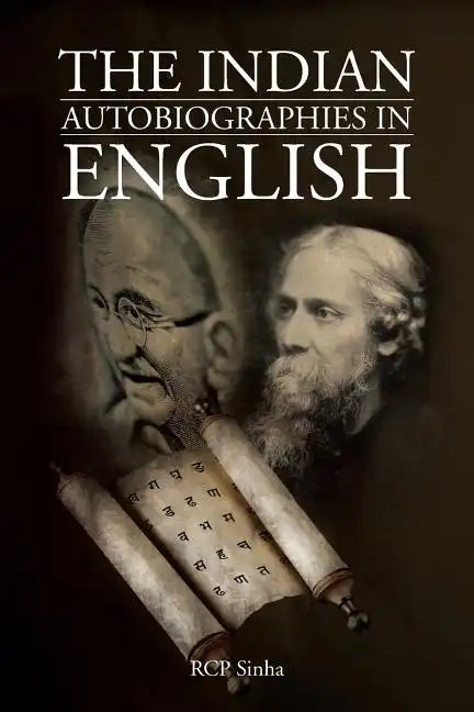 The Indian Autobiographies in English - Paperback