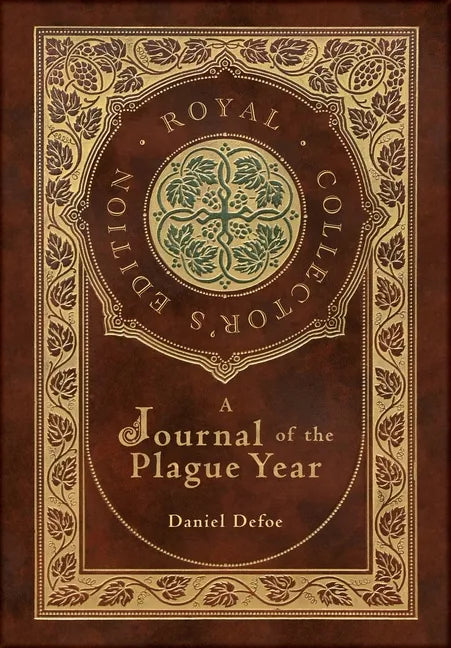 A Journal of the Plague Year (Royal Collector's Edition) (Case Laminate Hardcover with Jacket) - Hardcover