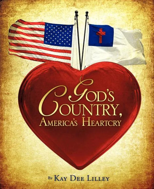 God's Country, America's Heartcry - Paperback