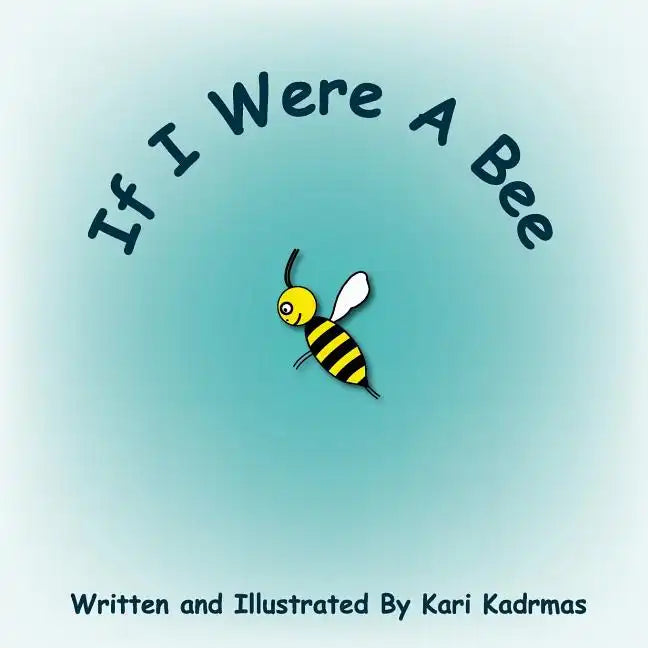 If I Were a Bee - Paperback
