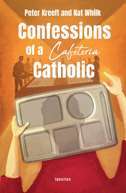 Confessions of a Cafeteria Catholic - Paperback