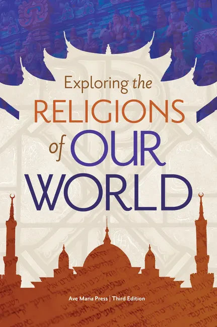 Exploring the Religions of Our World - Paperback