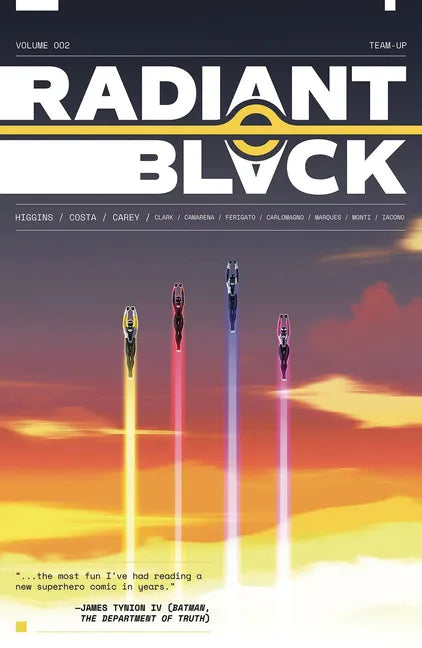 Radiant Black Volume 2: Team-Up - Paperback