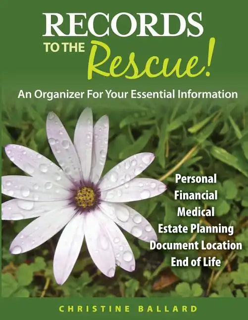 Records To The Rescue!: An Organizer For Your Essential Information - Paperback