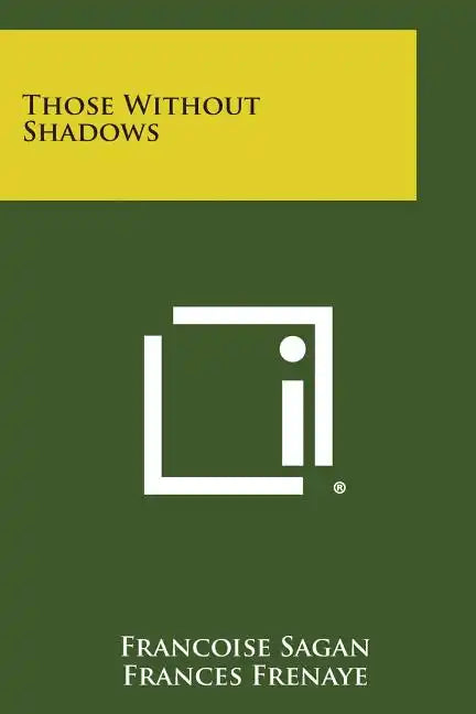 Those Without Shadows - Paperback