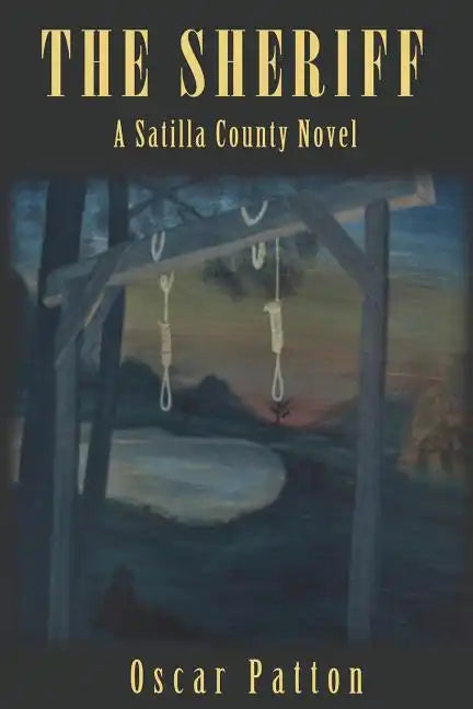 The Sheriff: A Satilla County Novel - Paperback