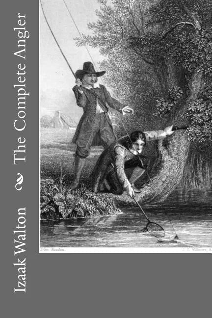 The Complete Angler - Paperback