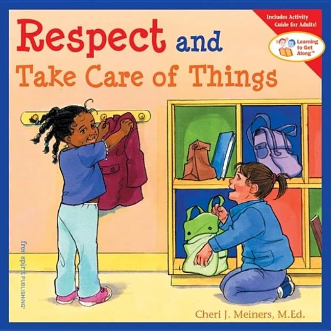 Respect and Take Care of Things - Paperback