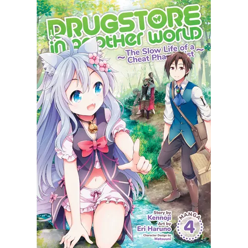 Drugstore in Another World: The Slow Life of a Cheat Pharmacist (Manga) Vol. 4 - Paperback