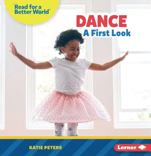 Dance: A First Look - Paperback