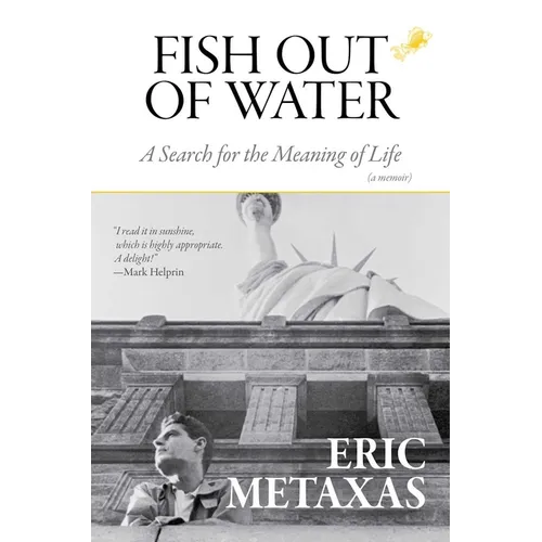 Fish Out of Water: A Search for the Meaning of Life - Hardcover
