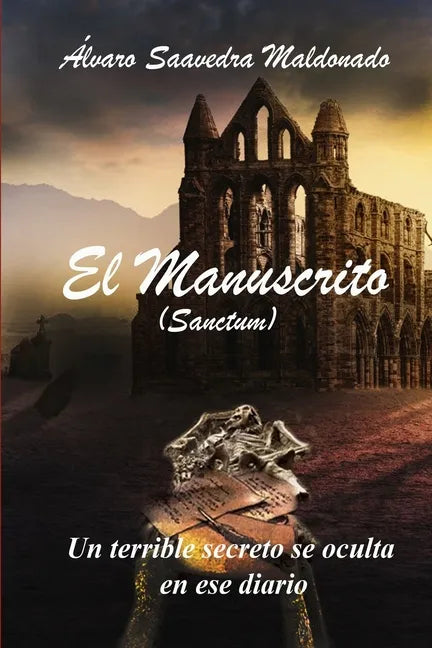 El Manuscrito: Sanctum - Paperback
