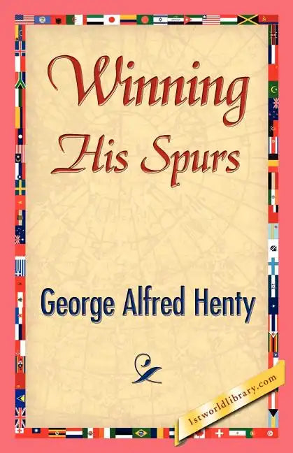 Winning His Spurs - Paperback