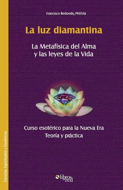 La luz diamantina - Paperback