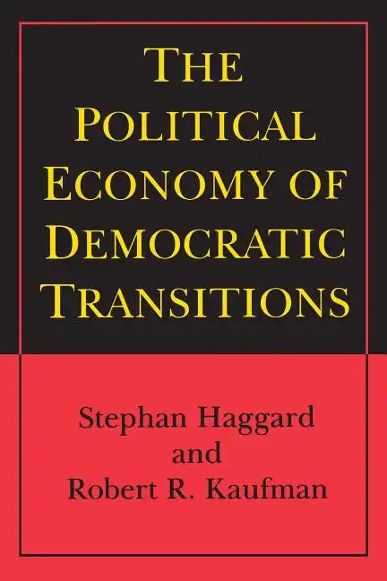 The Political Economy of Democratic Transitions - Paperback