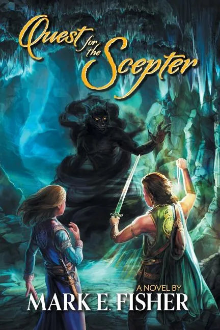 Quest For The Scepter: First In The Scepter and Tower Trilogy - Paperback