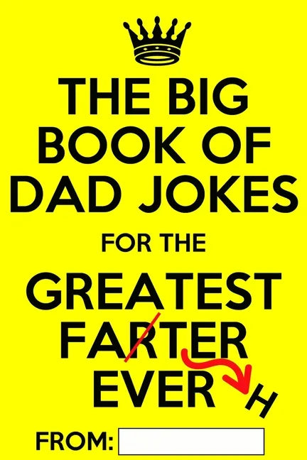 The Big Book of Dad Jokes: Terribly Good Personalized Dad Joke Book - Paperback