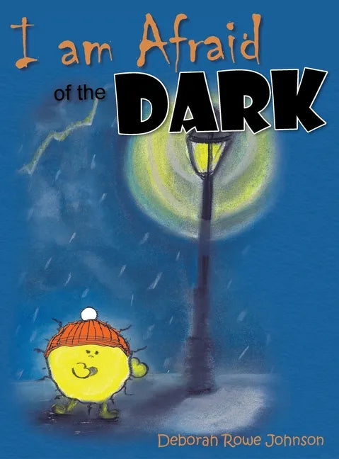 I am Afraid of the Dark - Hardcover