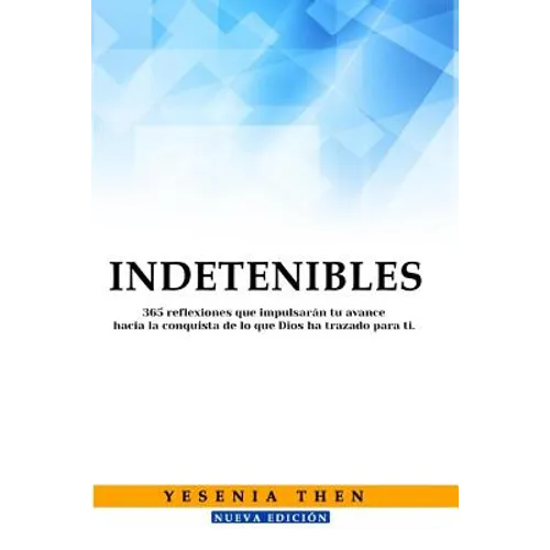 Indetenibles: 365 Reflexiones - Paperback