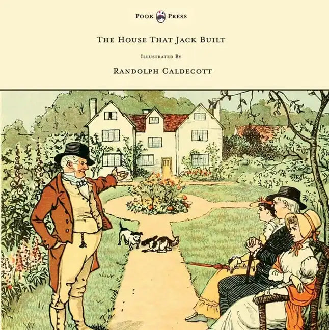 The House That Jack Built - Illustrated by Randolph Caldecott - Paperback