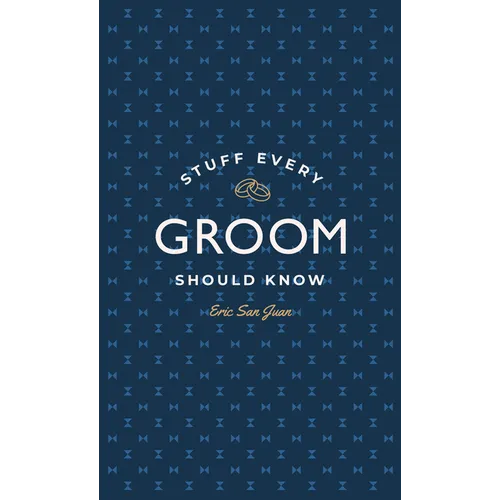 Stuff Every Groom Should Know - Hardcover