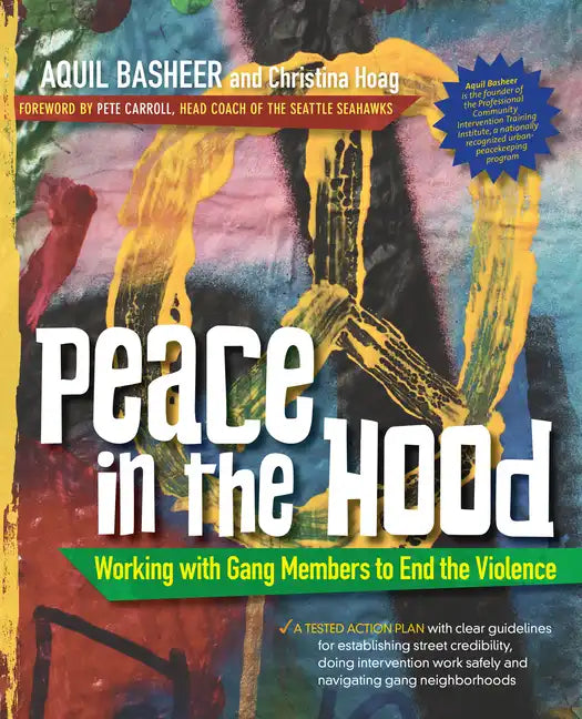 Peace in the Hood: Working with Gang Members to End the Violence - Hardcover