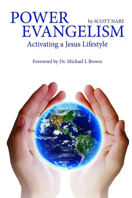 Power Evangelism "Activating a Jesus lifestyle" - Paperback