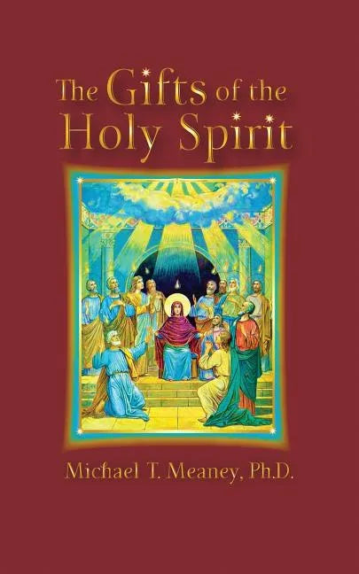 The Gifts of the Holy Spirit - Paperback