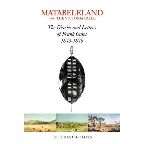 Matabeleland and the Victoria Falls - Paperback