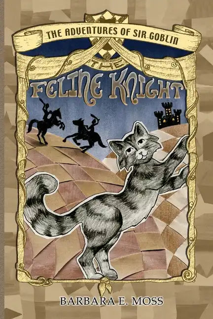 The Adventures of Sir Goblin, the Feline Knight - Paperback