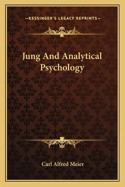 Jung and Analytical Psychology - Paperback