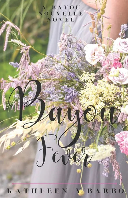 Bayou Fever: A Bayou Nouvelle Novel - Paperback