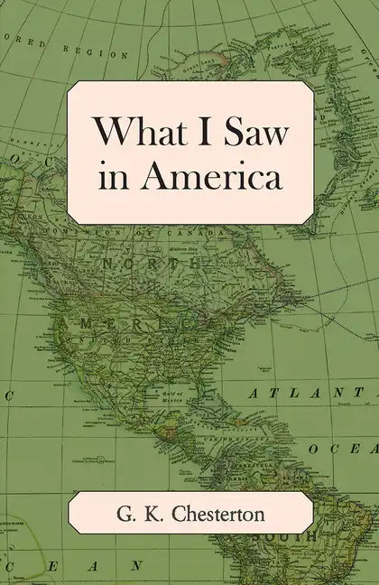 What I Saw in America - Paperback