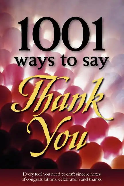 1001 Ways to Say Thank You - Paperback