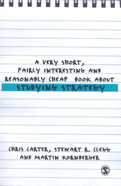 A Very Short, Fairly Interesting and Reasonably Cheap Book About Studying Strategy - Paperback