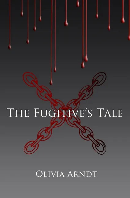 The Fugitive's Tale: (Prequel to Colors) - Paperback