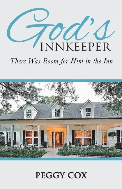 God's Innkeeper: There Was Room for Him in the Inn - Paperback