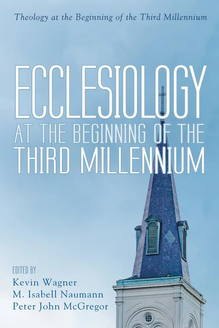Ecclesiology at the Beginning of the Third Millennium - Hardcover