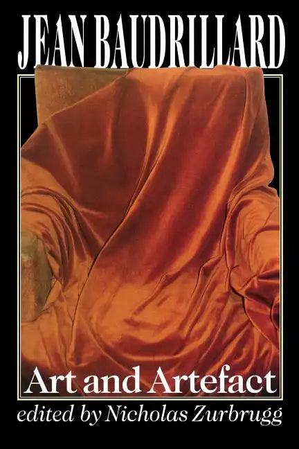 Jean Baudrillard, Art and Artefact - Paperback