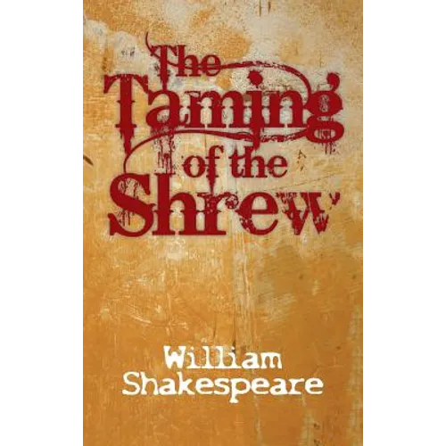 The Taming of the Shrew - Hardcover