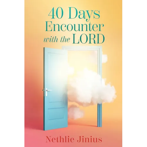 40 Days Encounter with the LORD - Paperback