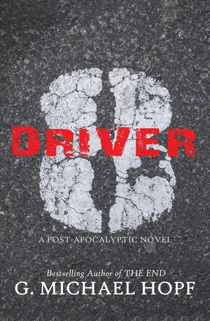 Driver 8: A Post-Apocalyptic Novel - Paperback