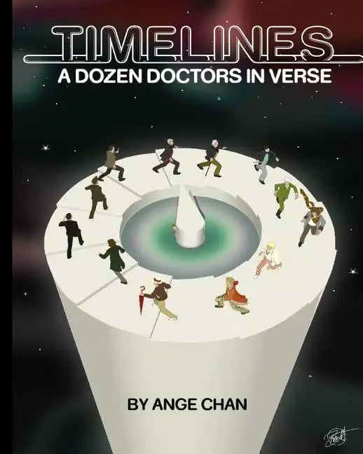 Timelines: A Dozen Doctors in Verse: A Collection of Doctor Who poetry - Paperback